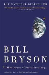 A Short History of Nearly Everything by Bill Bryson quotes