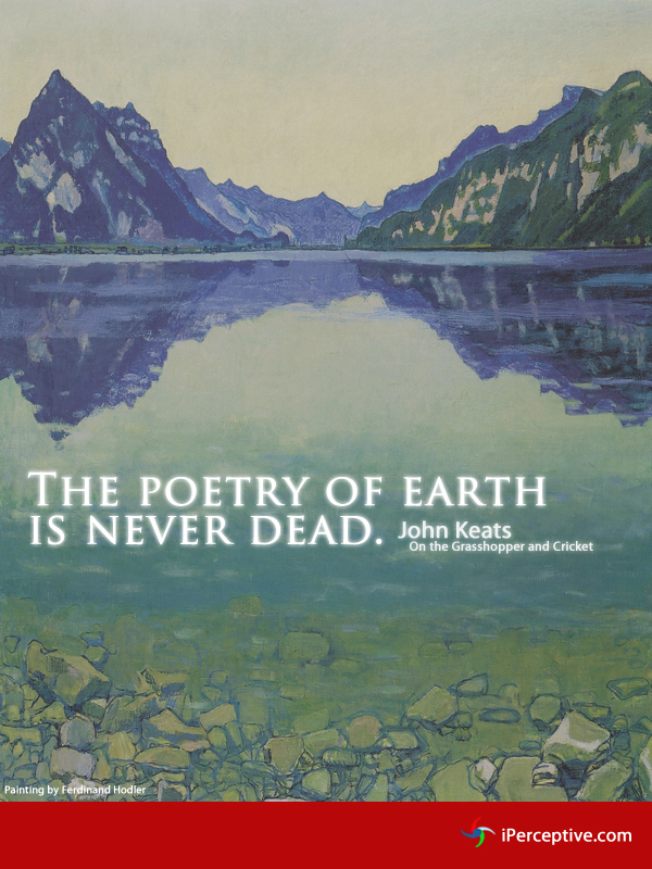 The poetry of the earth... Quote by John Keats