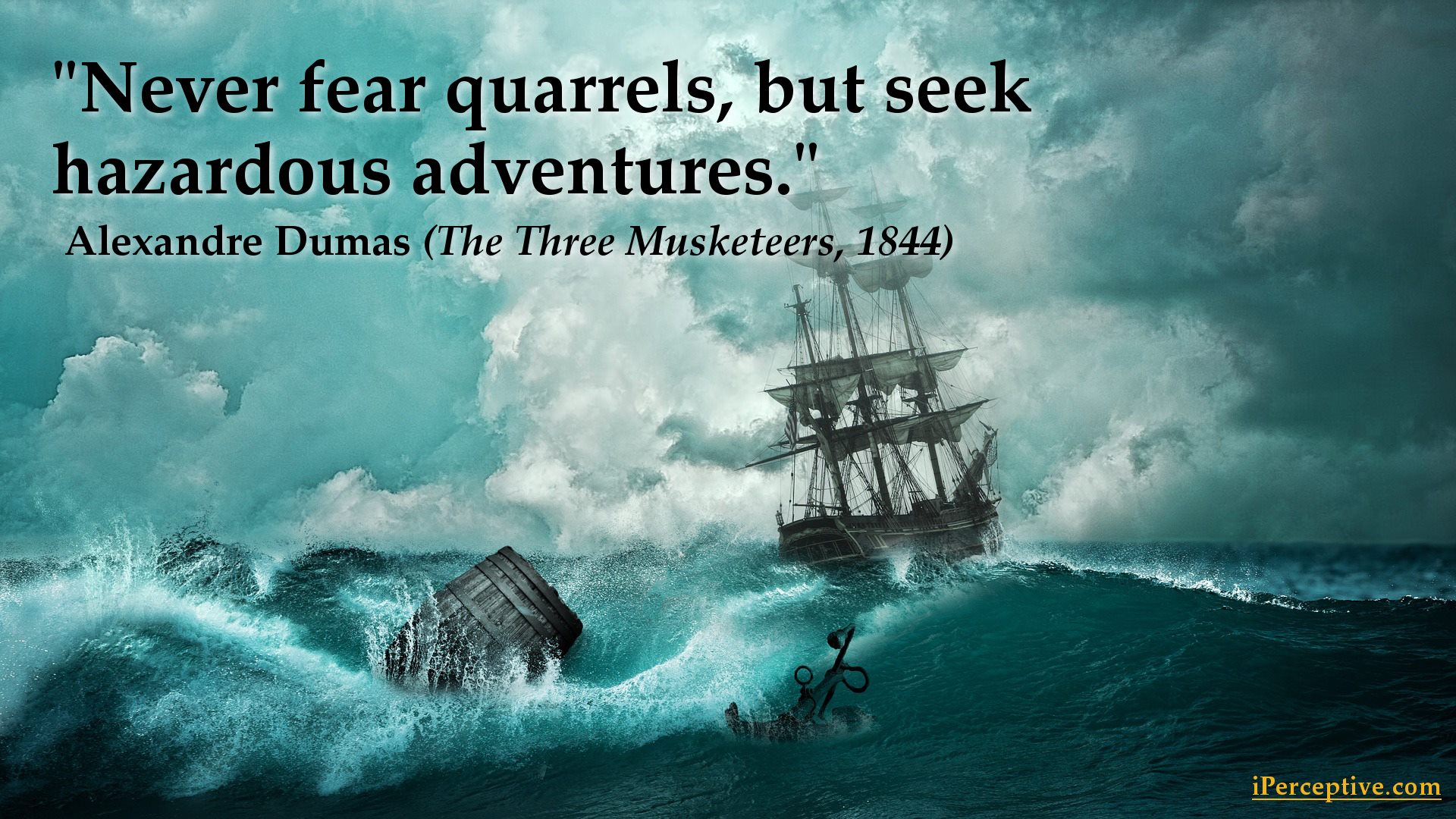 Alexandre Dumas Quote - Never fear quarrels, but seek...