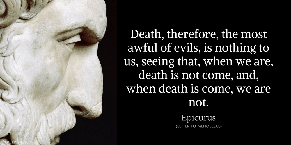 Epicurus Quotes - iPerceptive