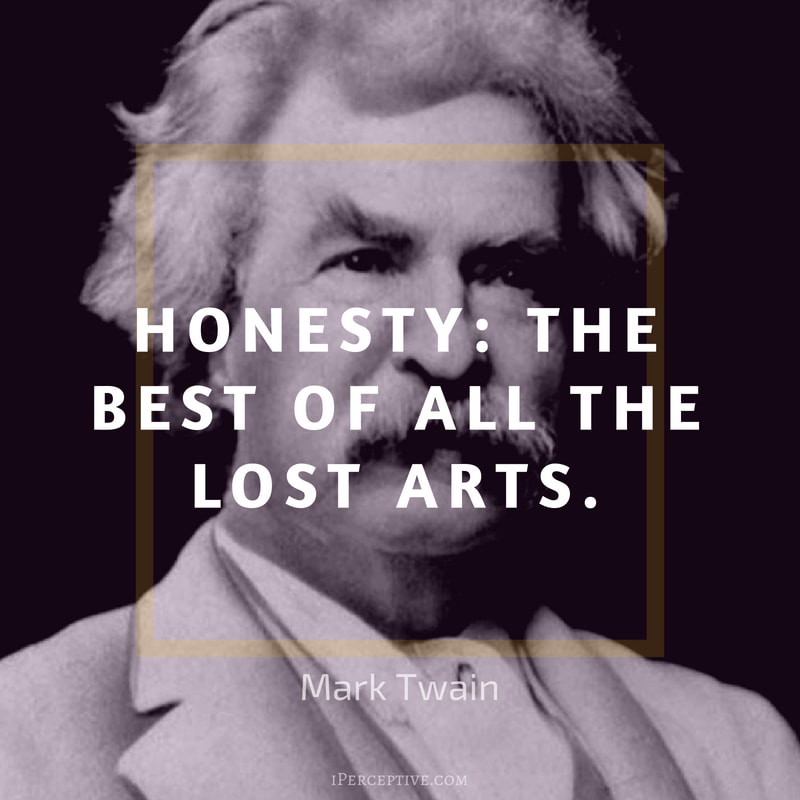 Mark Twain Quote: Honesty: The best of all the lost arts.