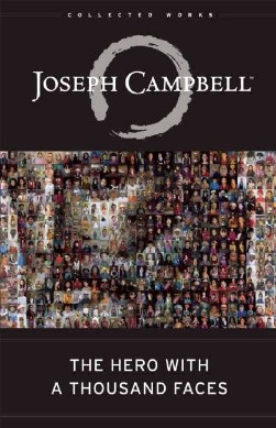 The Hero with a Thousand Faces by Joseph Campbell quotes